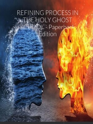 cover image of REFINING PROCESS IN THE HOLY GHOST SCHOOL --LaFAMCALL